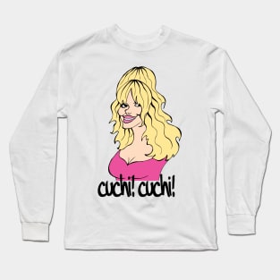 Cuchi Cuchi! Long Sleeve T-Shirt